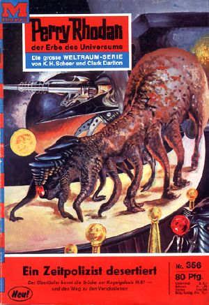 [Perry Rhodan NL 356] • Ein Zeitpolizist Desertiert